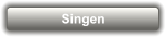 Singen