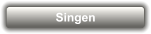 Singen